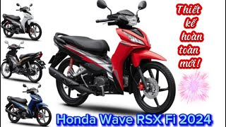 Honda Wave RSX FI 2024 vừa được Honda Việt Nam ra mắt chờ ngày lên kệ honda phanphuocvlog rsx [upl. by Atalie165]