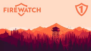 LP Narratif Firewatch 1  Un nouveau départ [upl. by Afirahs212]