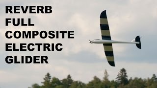 Reverb high performance full composite electric glider [upl. by Esinereb818]