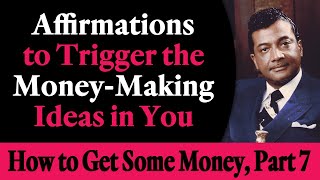 Affirmations to Trigger the Money Making Ideas In You  Rev Ikes How to Get Some Money Part 7 [upl. by Arette]