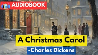 🎄 A CHRISTMAS CAROL by Charles Dickens  Full Audiobook in English 🎧 [upl. by Derej]