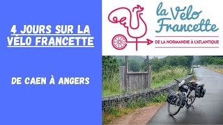 Vélo 4 Jours sur la Vélo Francette  De Caen à Angers [upl. by Adelina]