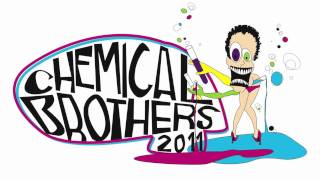 CHEMICAL BROTHERS 2011  KETZ [upl. by Topping]