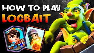 ULTIMATE Logbait Guide 2024  Clash Royale [upl. by Enelrahs]