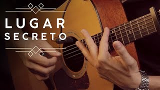 🎵 LUGAR SECRETO  GABRIELA ROCHA NO VIOLÃO FINGERSTYLE [upl. by Atinoj]