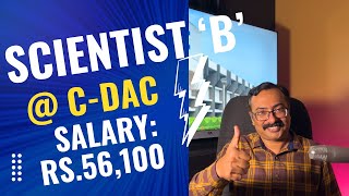 Scientist B at CDAC Salary Rs56100 opportunities for BE BTech ME MTech MCAMSc [upl. by Roumell391]