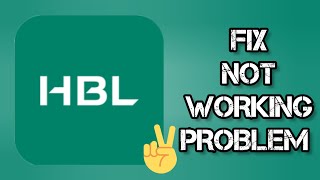 Fix HBL Mobile App Not workingNot open Problem TECH SOLUTIONS BAR [upl. by Eiramesor930]