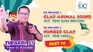 🎬 Ice Breaker Clap Animal Sound amp Number Clap I Bersama Tukardi ST  IEC Nurul Falah Part 6 [upl. by Herring]