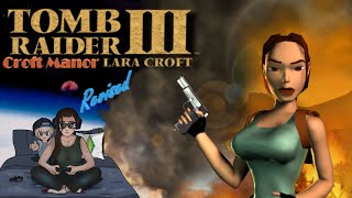 Tomb Raider Level Editor Livestream  Croft Manor Revised [upl. by Milburt496]