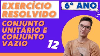 O que é conjunto unitário e conjunto vazio  Matemática Básica  Exercício Resolvido [upl. by Etteb]