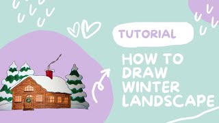 Easy Winter Cabin Landscape Drawing for Kids  Snowy Pine Forest Tutorial [upl. by Lanta]