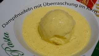 Kochen mit dem Thermomix ® TM5 ®  Dampfnudeln mit Überraschung im Kern und Vanillesoße [upl. by Carr560]