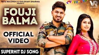 Fouji Balma Official Video Aman Jaji  Ruba Khan  Raj Mawar  New Haryanvi Songs Haryanavi 2024 [upl. by Picker364]