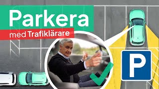 Trafiklärare Visar Hur Du Parkerar Fickparkering amp Parkeringsrutor [upl. by Eimmij476]