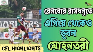 CFL 2024  ASOS Rainbow vs Mohun Bagan SG  Goal amp Match Highlights [upl. by Yemarej]