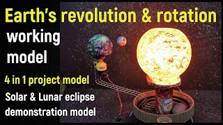 Earth rotation and revolution project model  4 in 1 project model Solar amp Lunar eclipse demo model [upl. by Robaina]