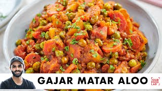 Gajar Matar Aloo ki Sabzi  Home Style Recipe  घर जैसा आलू गाजर मटर  Chef Sanjyot Keer [upl. by Sivad504]