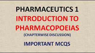 PHARMACY PHARMACEUTICS 1  INTRODUCTION TO PHARMACOPOEIAS [upl. by Airbma]