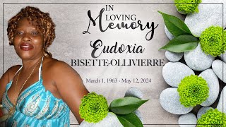 Celebrating the Life of Eudoxia BisetteOllivierre [upl. by Gierc]