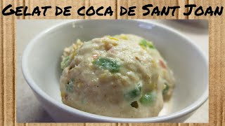 GELAT de COCA de SANT JOAN  postres REVETLLA  coca de FRUITES  dolços en català [upl. by Ariet]