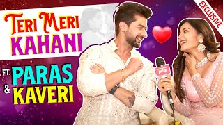 Teri Meri Kahani Ft Paras Arora amp Kaveri Priyam  Dil Diyaan Gallaan  PressNews TV Exclusive [upl. by Rumilly443]