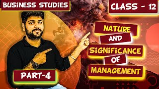 Feature and Importance of Management  Part 4  Nature and Significance  Chawla Commerce Classes [upl. by Innus]