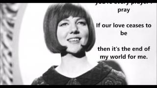 Youre My World CILLA BLACK with lyrics [upl. by Noreh]