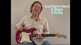 How To Play Sus2 Guitar Chord  E Shape Barre Chord [upl. by Jessey]