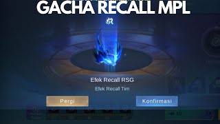 TEST DROP RATE GACHA RECALL MPL  MOBILE LEGENDS [upl. by Asiram]