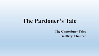 The Pardoners Tale From Geoffrey Chaucers quotThe Canterbury Talesquot Summary [upl. by Lody]