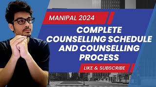 MANIPAL COUNSELLING SCHEDULE 2024  MANIPAL COMPLETE SCHEDULE ALL ROUND PROCESS [upl. by Roter]