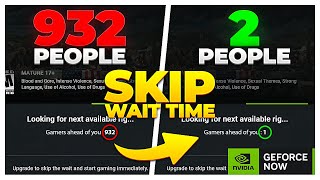 HOW TO SKIP GEFORCE NOW WAIT TIME FOR FREE 2024 [upl. by Aiciruam]