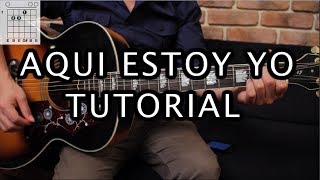 Como tocar quotAqui Estoy Yoquot de Luis Fonsi  Tutorial Guitarra Acordes HD [upl. by Hoj665]