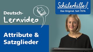 Attribute  Satzglieder 🎓 Schülerhilfe Lernvideo Deutsch [upl. by Gnuy]