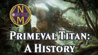 The History of Primeval Titan Decks  Amulet Titan and More  Magic the Gathering Deck History 41 [upl. by Ssilb]