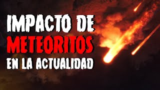 Impacto de meteoritos en la actualidad ☄️  Captados en video 👀 [upl. by Leunamme]