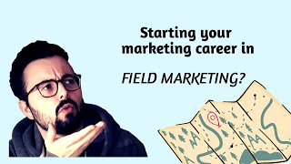 Starting your marketing career as a field marketing manager working in marketing [upl. by Atikam364]