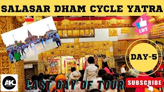 SALASAR DHAM  CYCLE YATRA  DAY5  LAST DAY OF TOUR [upl. by Avehsile]