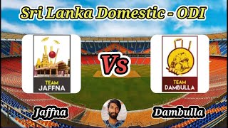 Jaffna vs Dambulla  Match 20  National Super League Limited Over Tournament 2024 [upl. by Knut802]