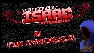 10 FUN ISAAC SYNERGIES  Binding of Isaac Afterbirth [upl. by Olivette911]