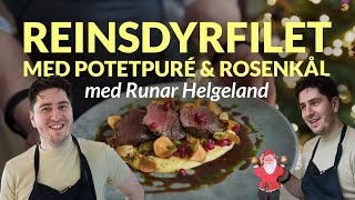 Reinsdyrfilet til jul med Runar Helgeland  Kokkens Jul  MatPrat [upl. by Nalced315]