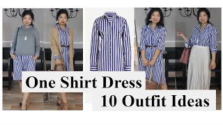 1 Shirt Dress 10 Outfits  How To Style A Shirt Dress [upl. by Gombosi417]