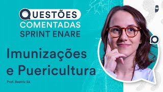 Questões Comentadas de Imunizações e Puericultura  Pediatria  Sprint ENARE Residência Médica [upl. by Ecirtap]