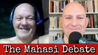 Ep125 The Mahasi Debate  Dhammarato amp Daniel Ingram [upl. by Amorete]