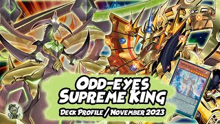 Oddeyes Supreme King Deck Decklist  Combos YuGiOh TCG [upl. by Luella]