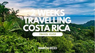 2 WEEKS IN COSTA RICA March 2023  Travel VLOG  Manuel Antonio  La Fortuna  Tamarindo SLOTHS [upl. by Giesser]