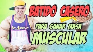 Batido fitness casero para aumentar masa muscular  Recetas Fitness [upl. by Aneerak856]