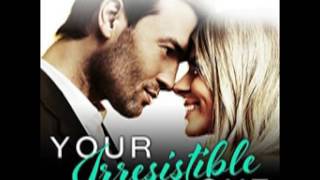 Your Irresistible Love Audiobook by Layla Hagen [upl. by Eldwon]