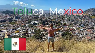 What to See and Do in Toluca Mexico 🇲🇽 [upl. by Todhunter]