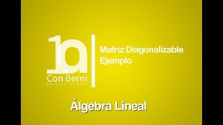 Matriz diagonalizable I Ejemplo 2 [upl. by Yonatan100]